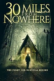 30 Miles from Nowhere (2019)