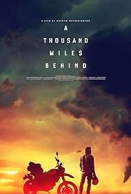 A Thousand Miles Behind (2020)