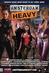 Amsterdam Heavy (2012)