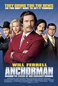 Anchorman: The Legend of Ron Burgundy (2004)