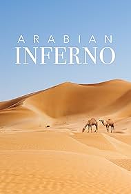 Arabian Inferno (2017)