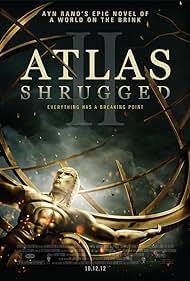 Atlas Shrugged II: The Strike (2012)