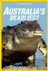 Australia's Deadliest (2013)