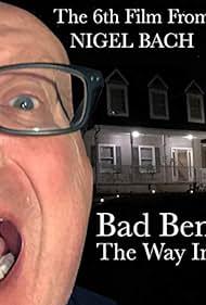 Bad Ben: The Way In (2019)