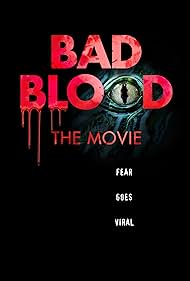 Bad Blood: The Movie (2016)