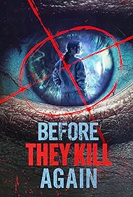 Before They Kill Again (2024)