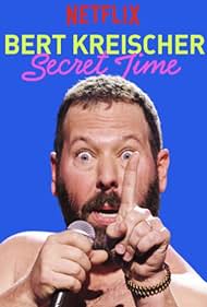 Bert Kreischer: Secret Time (2018)