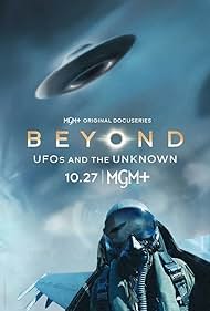 Beyond: UFOs and the Unknown (2024)