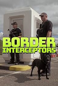 Border Interceptors (2018)