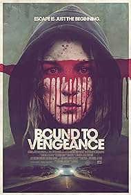 Bound to Vengeance (2015)