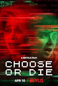 Choose or Die (2022)