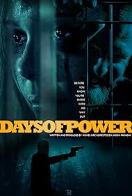 Days of Power (2018)