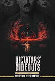 Dictators’ Hideouts (2024)