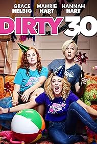 Dirty 30 (2016)