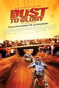 Dust to Glory (2005)