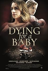 Dying for a Baby (2019)