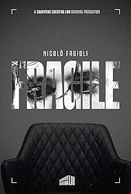 FRAGILE - The story of Nicolò Fagioli (2024)