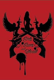 Girls Guns and Blood (2019)