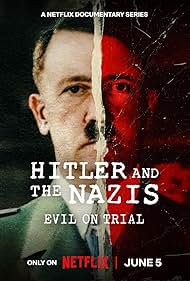 Hitler and the Nazis: Evil on Trial (2024)