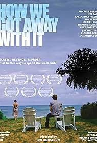 How We Got Away with It (2014)