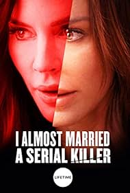 I Almost Married a Serial Killer (2019)