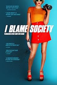 I Blame Society (2021)