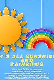 It's All Sunshine and Rainbows (2023)