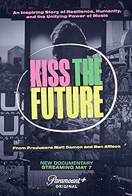 Kiss the Future (2023)