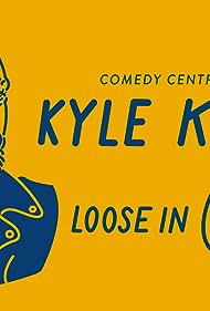 Kyle Kinane: Loose in Chicago (2016)