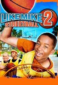 Like Mike 2: Streetball (2006)