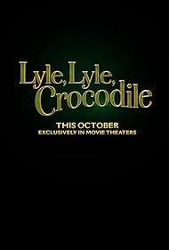 Lyle, Lyle, Crocodile (2022)