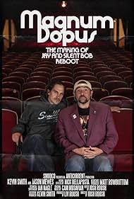 Magnum Dopus: The Making of Jay and Silent Bob Reboot (2020)