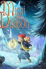 Mimi and the Mountain Dragon (2019)