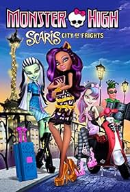 Monster High: Scaris, City of Frights (2013)