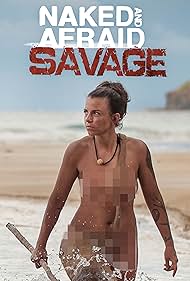 Naked and Afraid: Savage (2018)