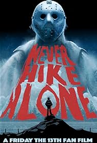 Never Hike Alone (2017)