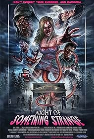 Night of Something Strange (2016)