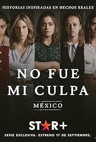 No fue mi culpa: MÃ©xico (2021)