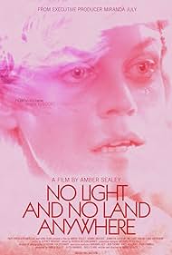 No Light and No Land Anywhere (2018)