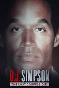 O.J. Simpson: The Lost Confession? (2018)