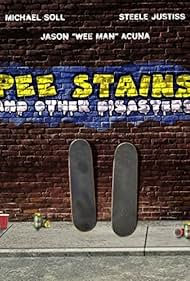 Pee Stains and Other Disasters (2005)