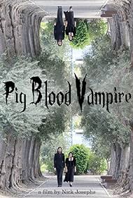 Pig Blood Vampire (2020)