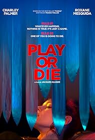 Play or Die (2019)