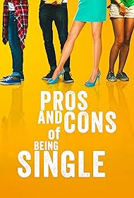 Pros and Cons of Being Single (2023)