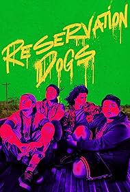 Reservation Dogs (2021)