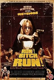 Run! Bitch Run! (2009)