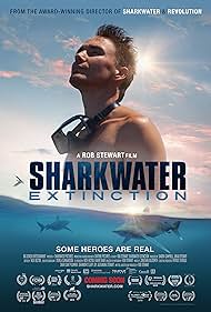 Sharkwater Extinction (2019)