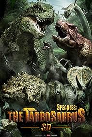 Speckles: The Tarbosaurus (2012)