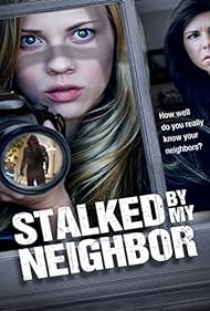 Stalked by My Neighbor (2015)