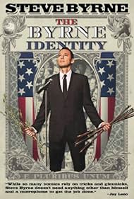 Steve Byrne: The Byrne Identity (2010)